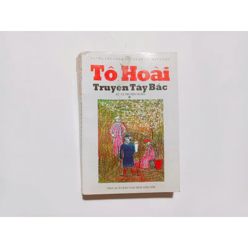 Truyện Tây Bắc - Tô Hoài 800971