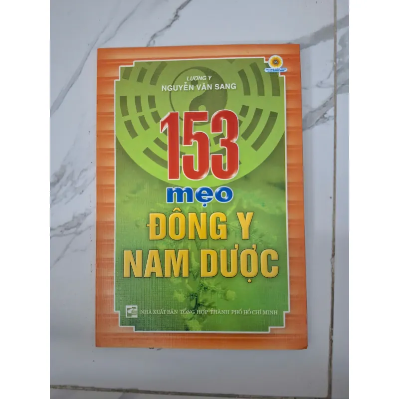 153 mẹo Đông y Nam dược - Nguyễn Văn Sang - Y học dân gian 796843