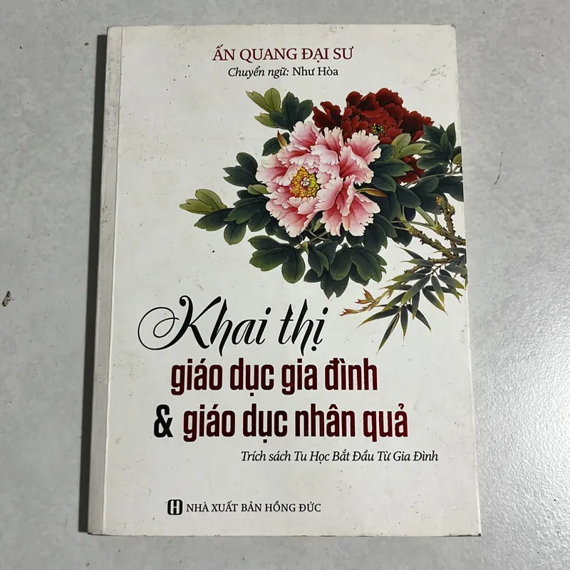 Khai thị giáo dục gia đình & giáo dục nhân quả - Ấn Quang Đại Sư 588619