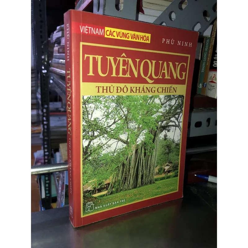 Tuyên Quang - Thủ đô kháng chiến  606952