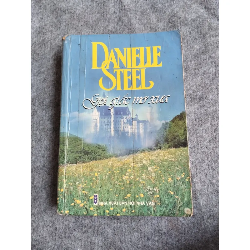 GỌI GIẤC MƠ XƯA - DANIELLE STEEL 574640