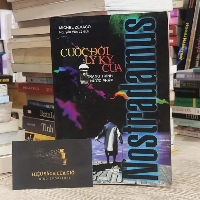 Cuộc đời ly kỳ của Nostradamus - Michel Zevaco 576503