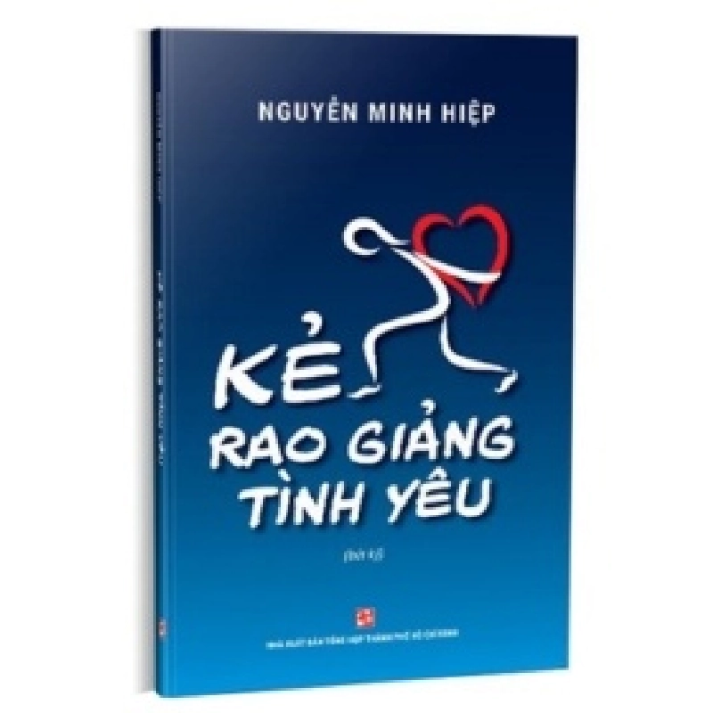 Kẻ Rao Giảng Tình Yêu - Nguyễn Minh Hiệp 403705
