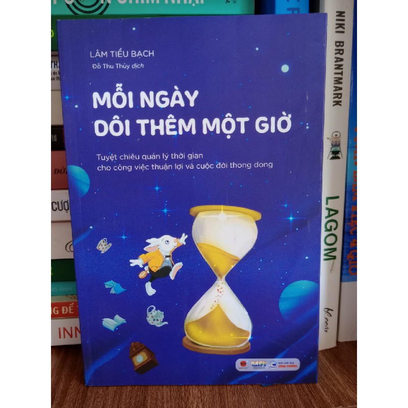 MỖI NGÀY DÔI THÊM MỘT GIỜ (LÂM TIỂU BẠCH) 13727