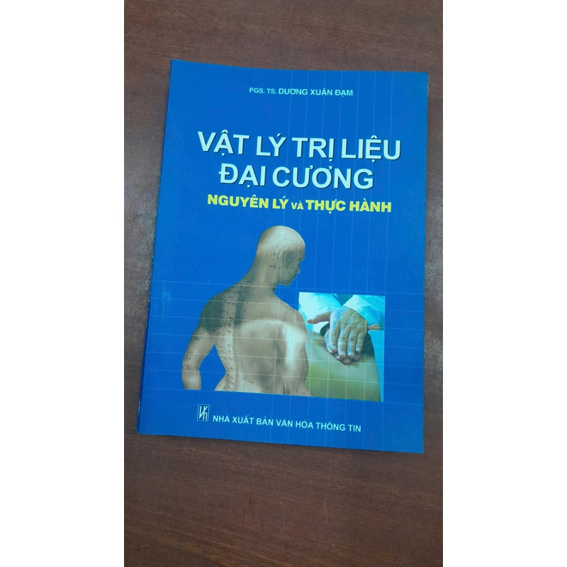 VẬT LÝ TRỊ LIỆU ĐẠI CƯƠNG - NGUYÊN LÝ VÀ THỰC HÀNH 296144