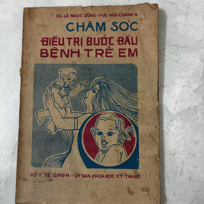 Chăm sóc, điều trị bước đầu bệnh trẻ em - Lê Ngọc Dũng 1043145