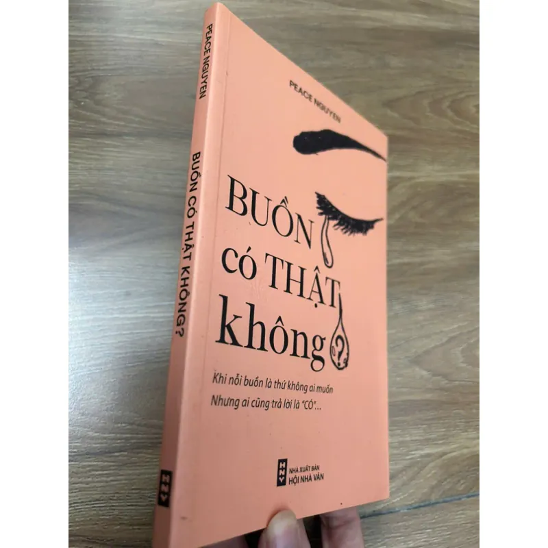 Buồn có thật không – Peace Nguyen 690092