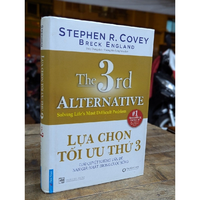 LỰA CHỌN TỐI ƯU THỨ 3 - STEPHEN R.COVEY 316177