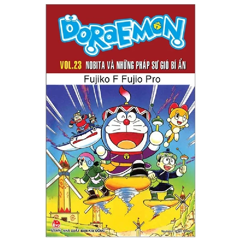 Doraemon - Truyện Dài - Tập 23: Nobita Và Những Pháp Sư Gió Bí Ẩn - Fujiko F Fujio (Mới 100%) Truyện tranh, NXB Kim Đồng - SÁCH ĐẠI HỌC 487493