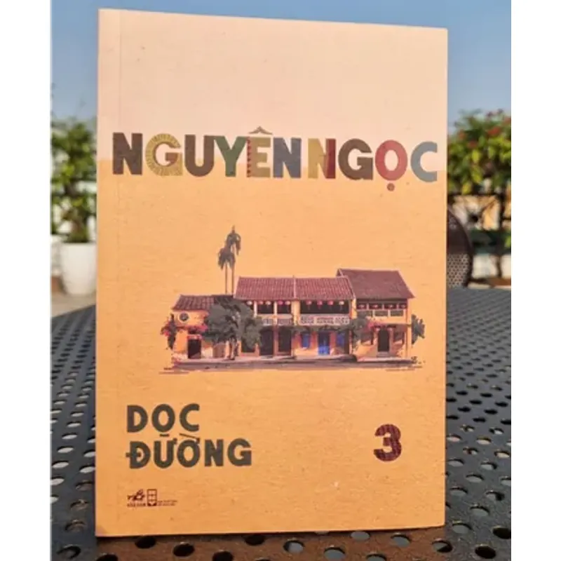 Dọc đường 3 | nguyên ngọc  1002087