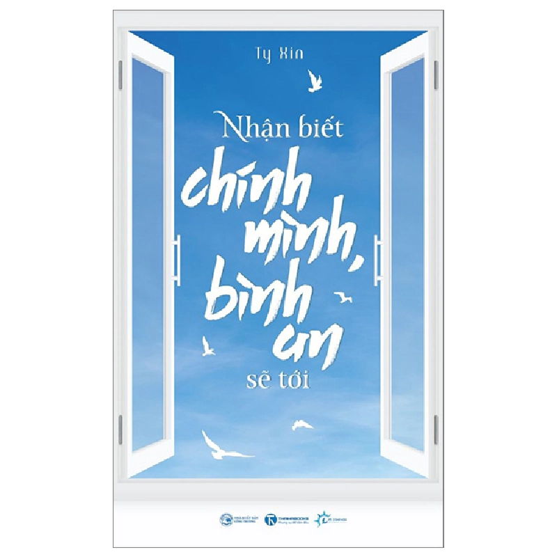 Nhận Biết Chính Mình Bình An Sẽ Tới - Ty Xin (Mới 100%) Sách tư duy, kỹ năng sống, Thái Hà Books - SÁCH ĐẠI HỌC 492480