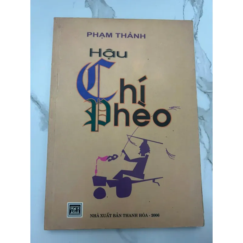 Hậu Chí Phèo - Phạm Thành - Tiểu thuyết 655129