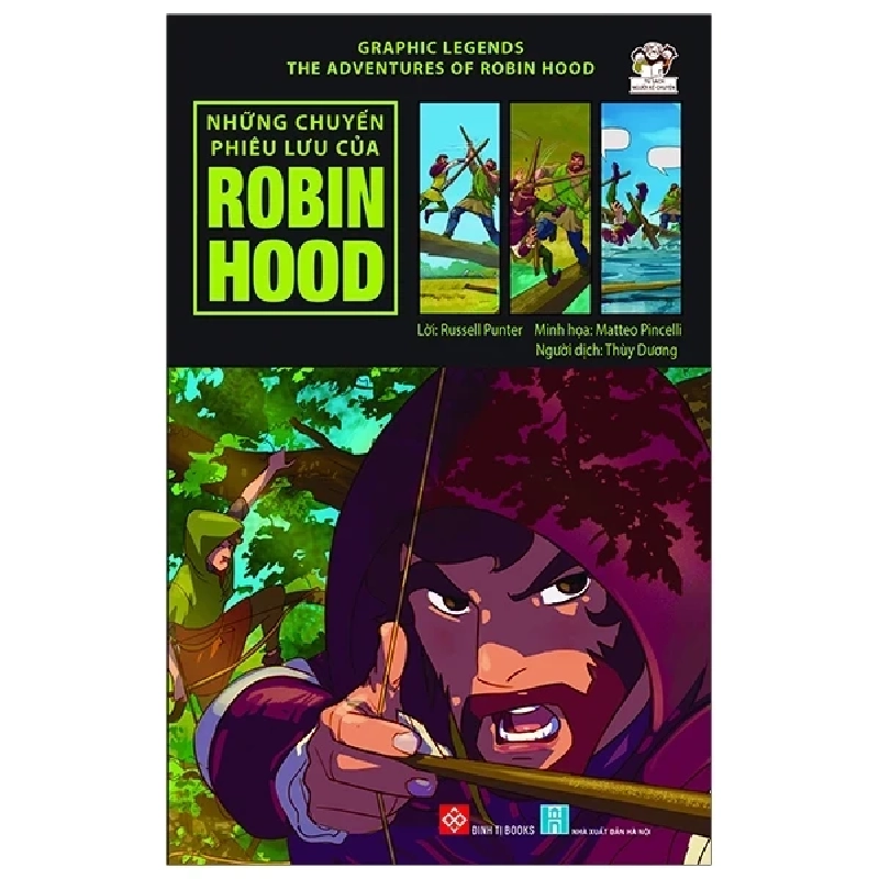 Graphic Legends - The Adventures Of Robin Hood - Những Chuyến Phiêu Lưu Của Robin Hood - Russell Punter, Matteo Pincelli 328862