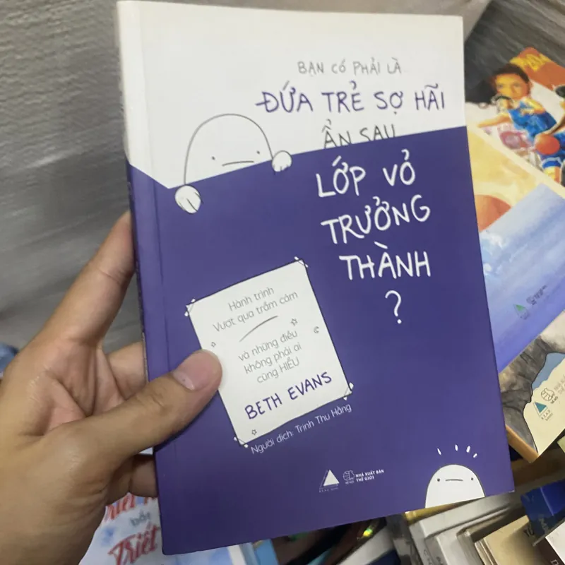 Sách bạn có phải là đứa trẻ sợ hãi ẩn sau lớp vỏ trưởng thành 312210