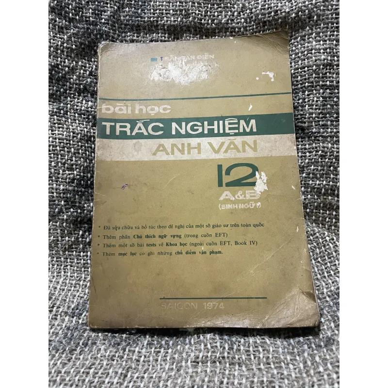 Trắc nghiệm Anh văn 12 A&B, sách tiếng anh trước 75 1010004