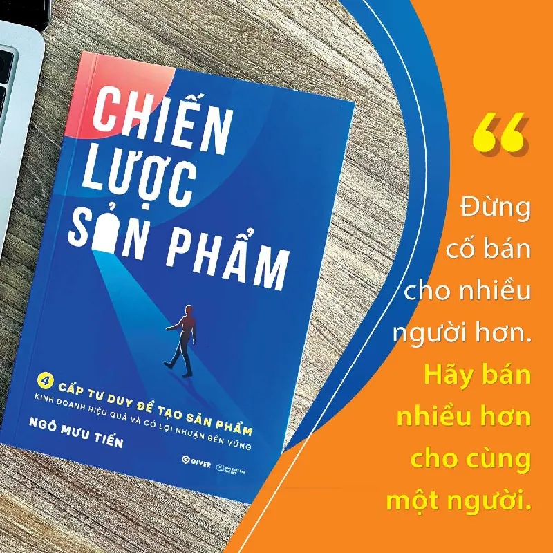 Chiến Lược Sản Phẩm - Ngô Mưu Tiến - GIVER BOOKS - MARKETING KINH DOANH 595430