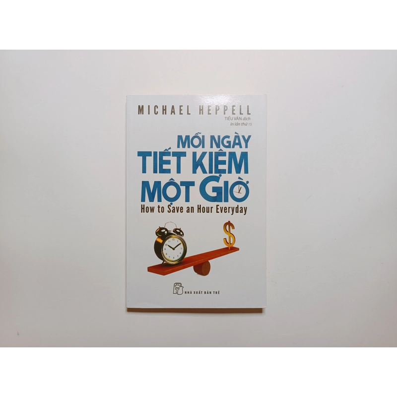 Mỗi Ngày Tiết Kiệm Một Giờ - Michael Heppell
 383071