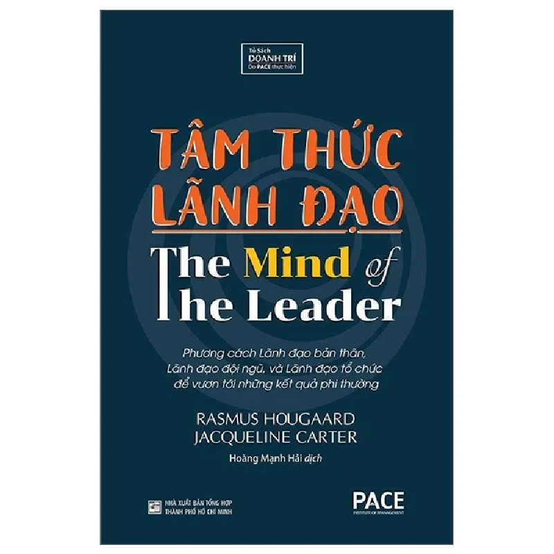 Tâm Thức Lãnh Đạo - The Mind Of The Leader - Rasmus Hougaard, Jacqueline Carter 202607