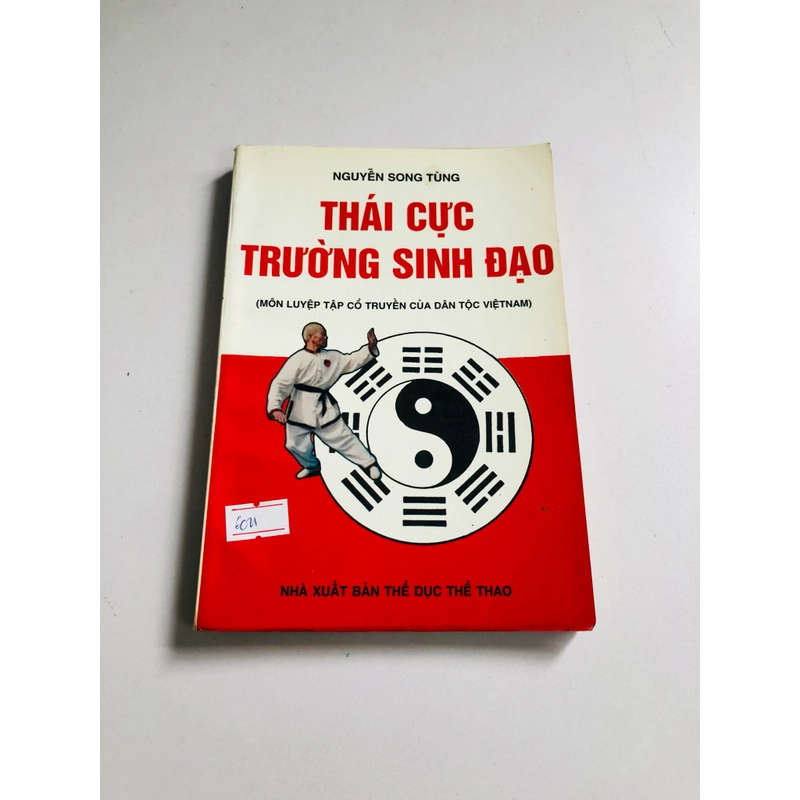THÁI CỰC TRƯỜNG SINH ĐẠO  - 165 trang, nxb: 1996 541754