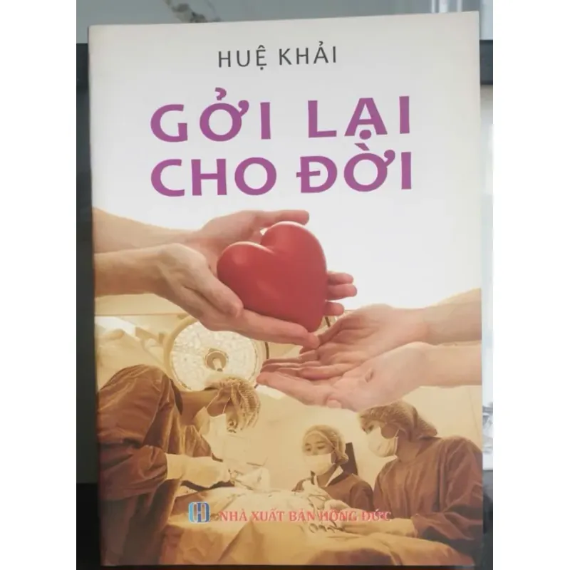 Gởi Lại Cho Đời - Huệ Khải 756668