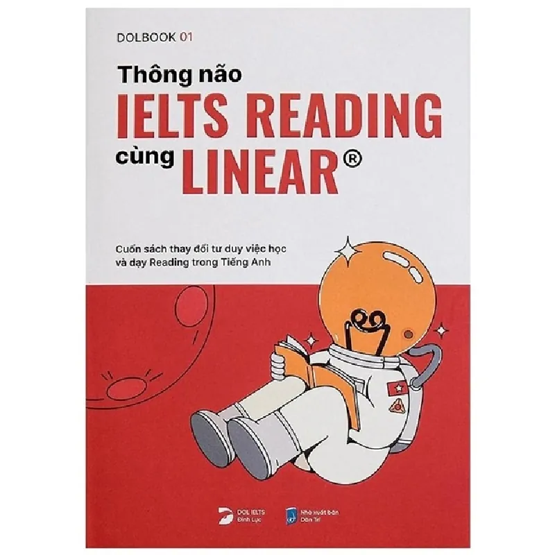 Thông Não IELTS Reading Cùng Linear® - Lê Đình Lực, Hà Đặng Như Quỳnh 692269