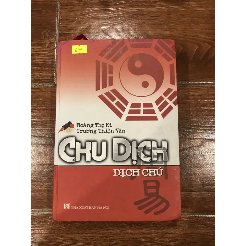 Chu Dịch Dịch Chú - Hoàng Thọ Kì - Trương Thiện Văn  (10) 993106