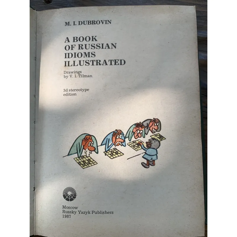 Sách học tiếng Nga: A BOOK OF RUSSIAN IDIOMS ILLUSTRATED, Tilman 3d stereotype edit 713165