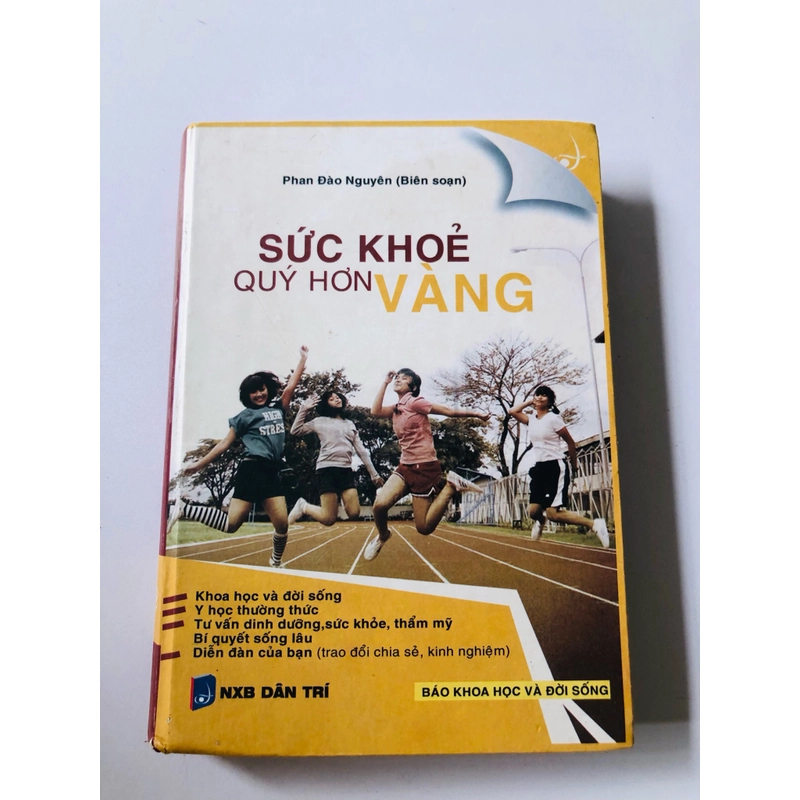 SỨC KHỎE QUÝ HƠN VÀNG  - sách bìa cứng, 495 trang, nxb: 2009 361777