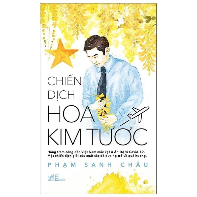 Chiến dịch hoa kim tước - Phạm Sanh Châu 2020 New 100% HCM.PO 157506