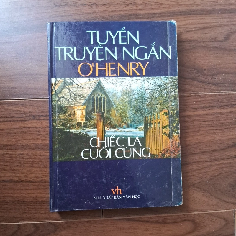 Tuyển truyện ngắn ohenry - chiếc lá cuối cùng 506089