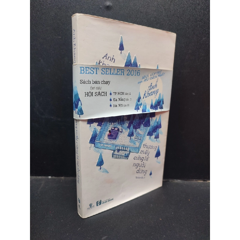 Thương Mấy Cũng Là Người Dưng Anh Khang mới 80% (ố nhẹ) 2018 HCM.DTB1604 văn học 340407