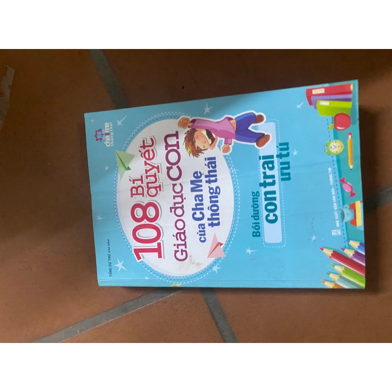 Sách 108 bí quyết giáo dục con của cha mẹ thông thái bồi dưỡng con trai ưu tú 309531