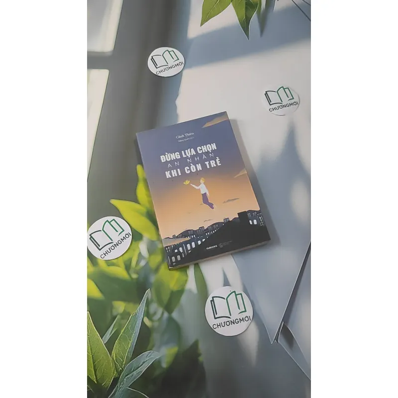 Đừng Lựa Chọn An Nhàn Khi Còn Trẻ - Cảnh Thiên 961251