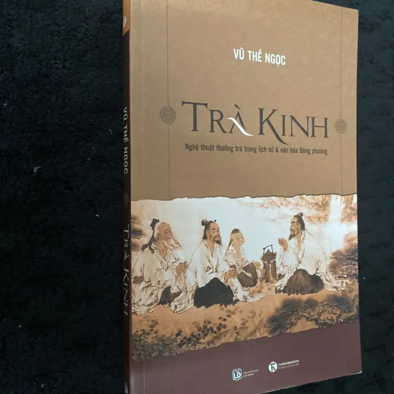 Trà Kinh: Nghệ thuật thưởng trà trong lịch sử & văn hóa Đông phương 1033553