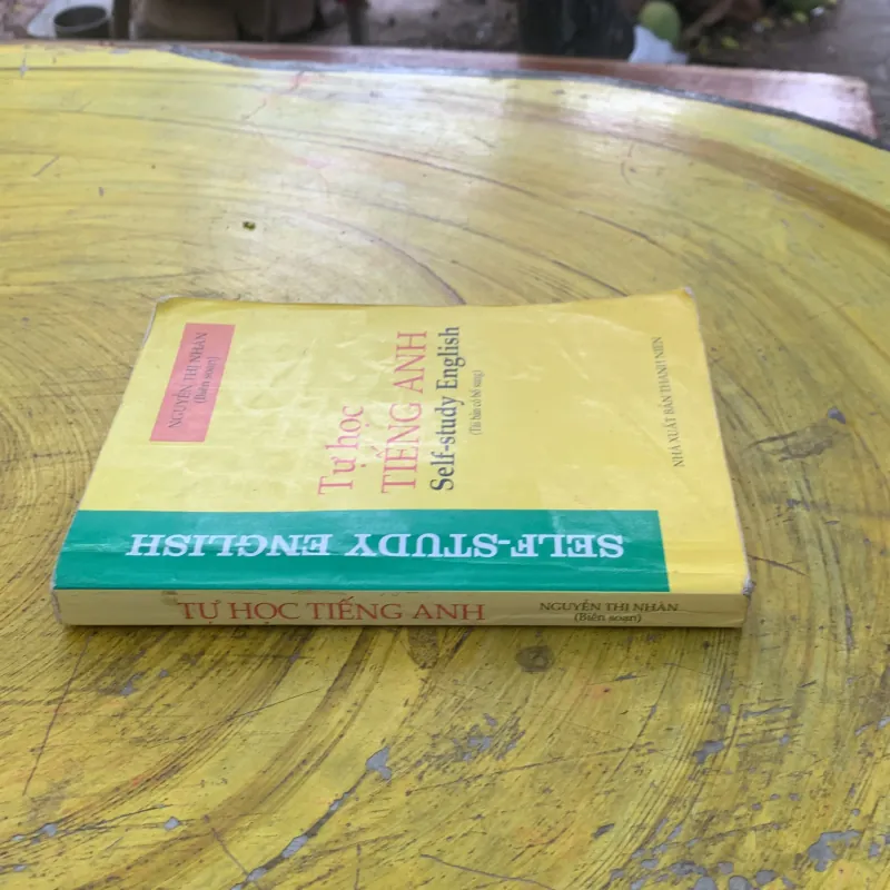 TỰ HỌC TIẾNG ANH - NGUYỄN THỊ NHÀN 797831
