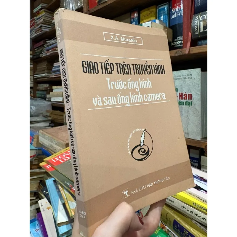 Giao tiếp trên truyền hình - trước ống kính và sau ống kính camera - X.A. Muaratop 719121