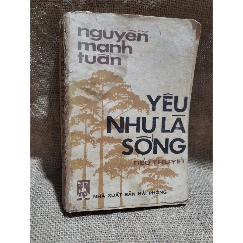 yêu như là sống - Nguyễn Mạnh Tuấn - tiểu thuyết 714312