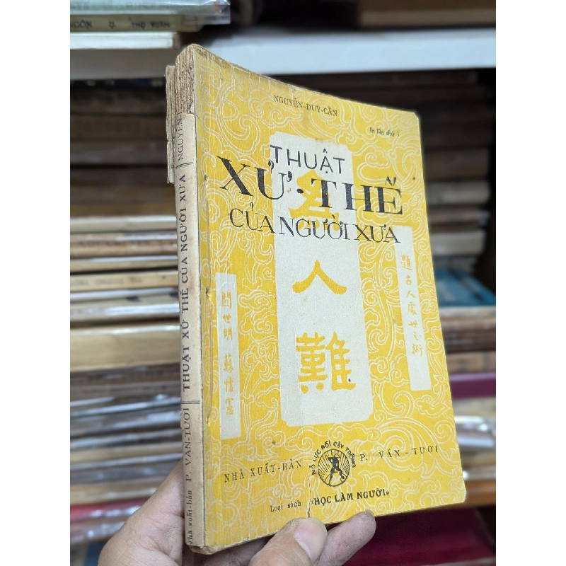 Thuật xử thế của người xưa - Nguyễn Duy Cần 465329