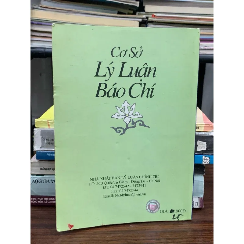 Cơ sở lý luận báo chí – NXB Lý luận chính trị 593334