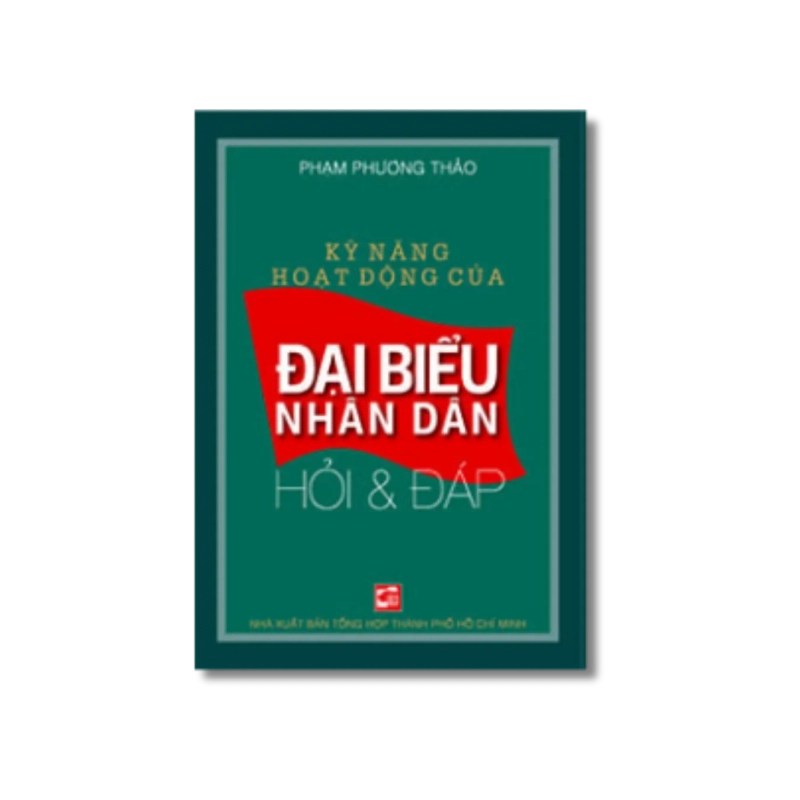 Kỹ năng hoạt động của đại biểu nhân dân - Phạm Phương Thảo Vanvosach 725559