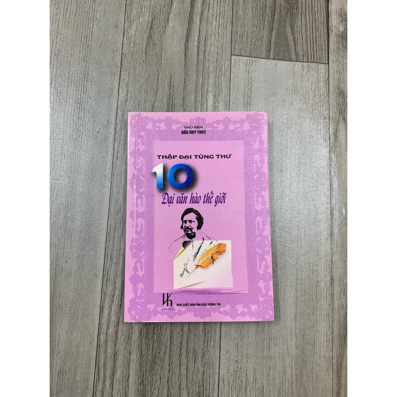Thập đại tùng thư, 10 đại văn hào thế giới. 999 466360