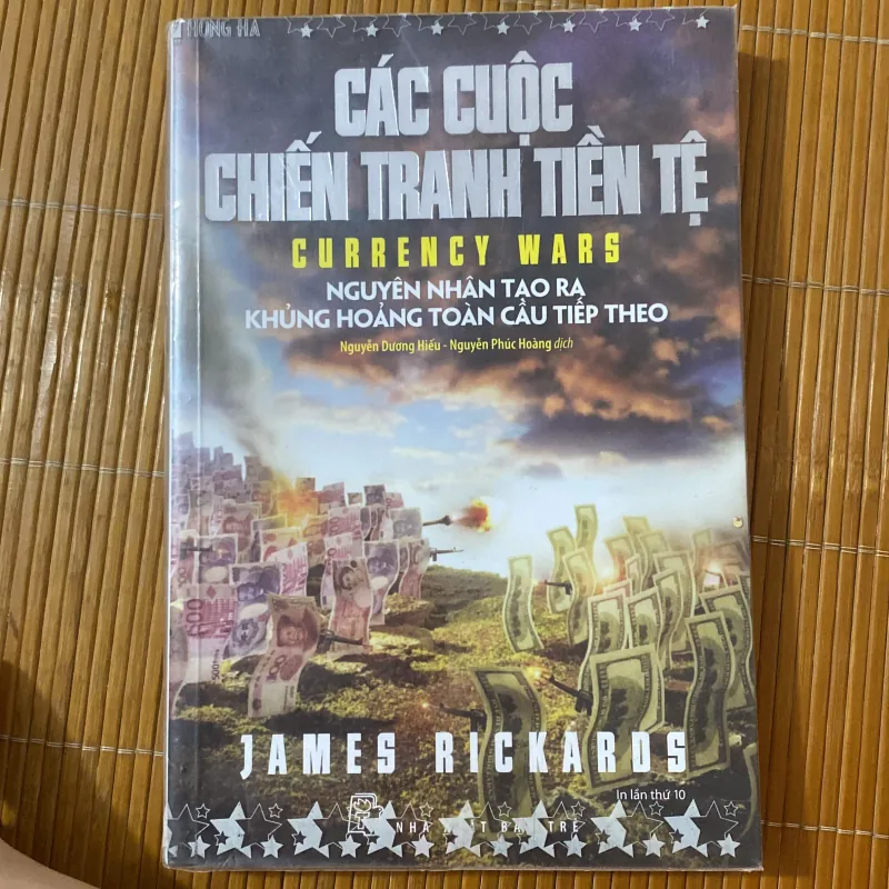 Các Cuộc Chiến Tranh Tiền Tệ - James Rickards 1045081