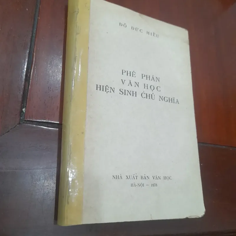 Đỗ Đức Hiểu - PHÊ PHÁN VĂN HỌC HIỆN SINH CHỦ NGHĨA 739052