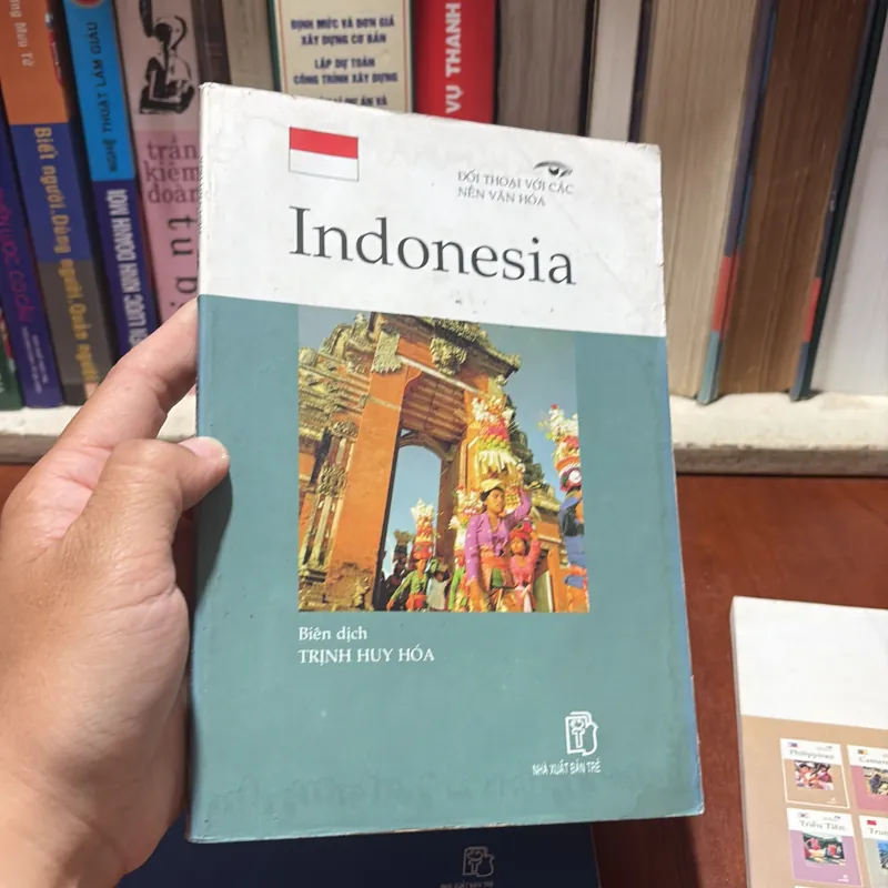 II Đối Thoại Với Các Nền Văn Hóa: Thái Lan, Indonesia, Philippines - Trịnh Huy Hóa - 2002 789373