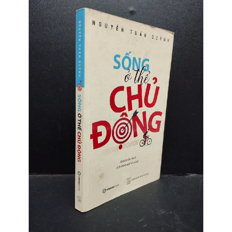 [Phiên Chợ Sách Cũ] Sống ở thể chủ động - Nguyễn Tuấn Quỳnh 2018 2303 419634