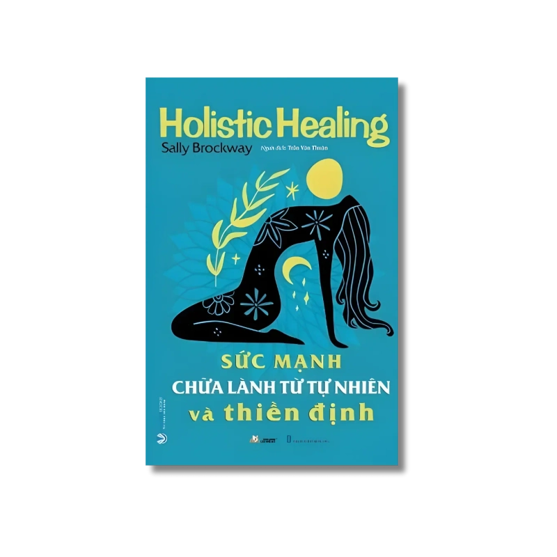 Sức mạnh chữa lành từ tự nhiên và thiền định - Sally Brockway 724364