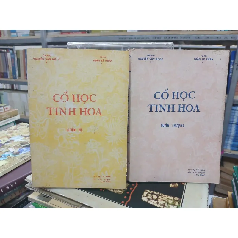 CỔ HỌC TINH HOA - NGUYỄN VĂN NGỌC và TRẦN LÊ NHÂN 715468