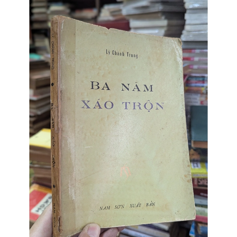 Ba Năm Xáo Trộn - Lý Chánh Trung 129736