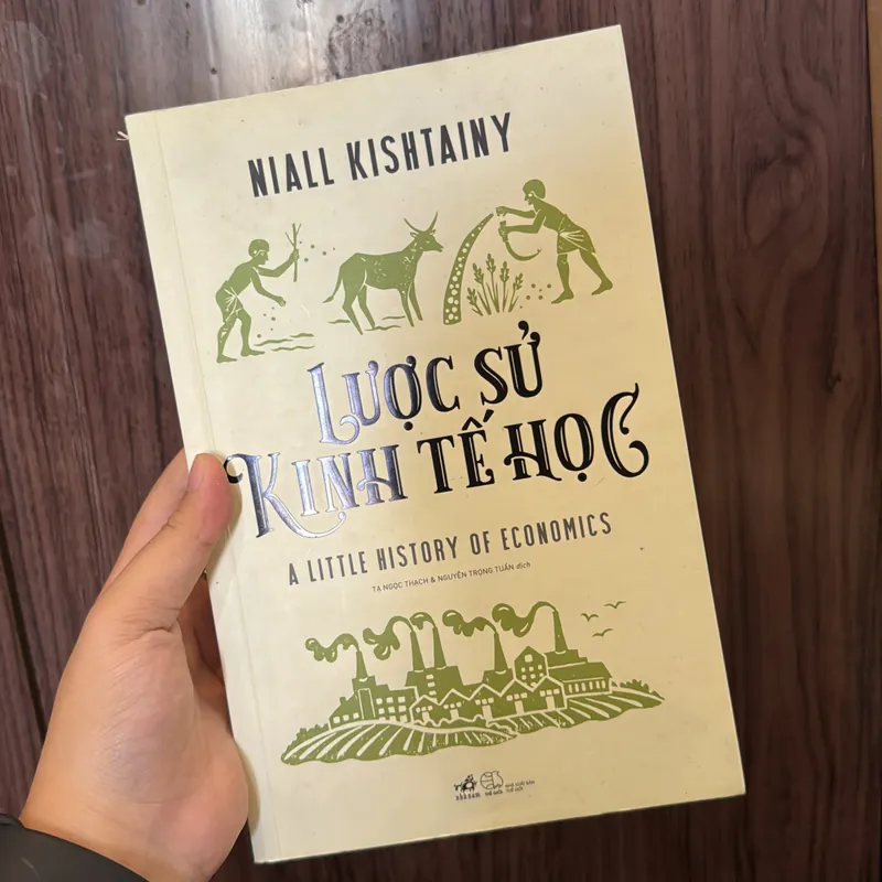 Lược sử kinh tế học - NIALL KISHTAINY 712048