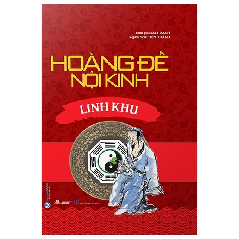 Hoàng Đế Nội Kinh - Linh Khu - Dật Danh (Mới 100%) Sách y học hiện đại, Văn Lang Books - SÁCH ĐẠI HỌC 483862